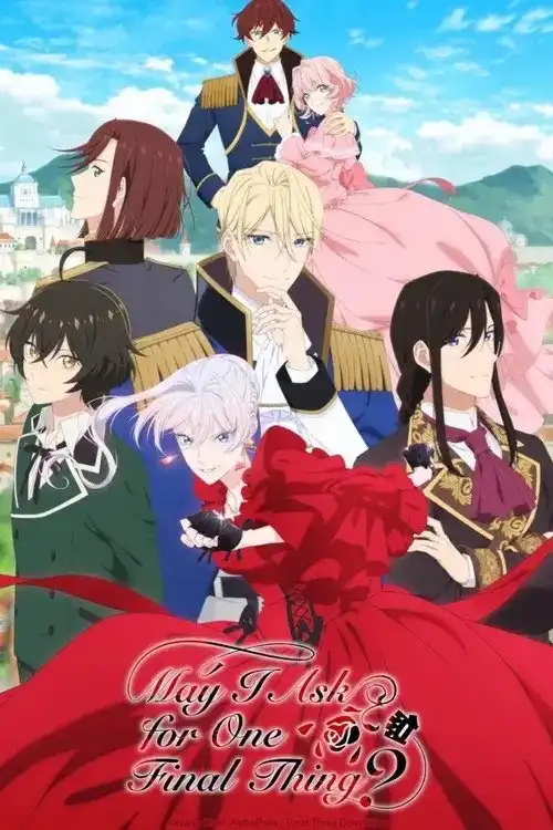 Saigo ni Hitotsu dake Onegai shitemo Yoroshii deshou ka